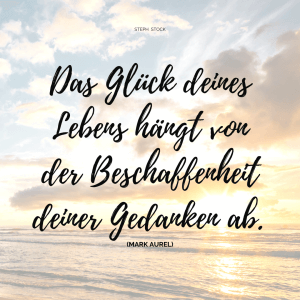 Glück durch positives Denken